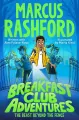 The Breakfast Club Adventures. The Beast Beyond the Fence - tantis.pl