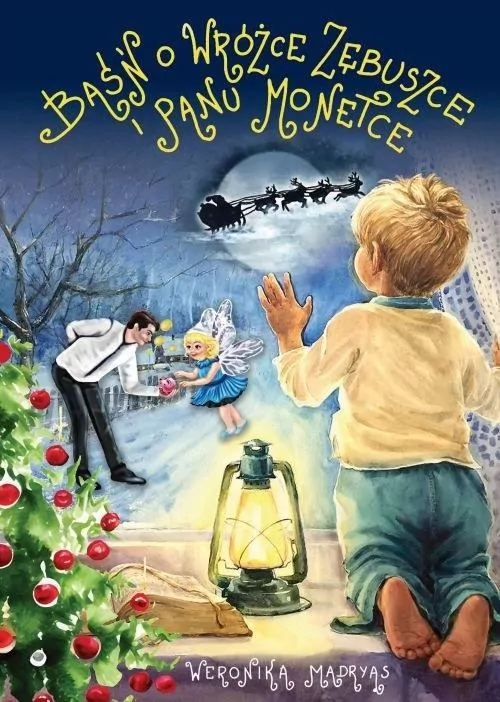 Baśń o wróżce zębuszce i panu monetce - tantis.pl