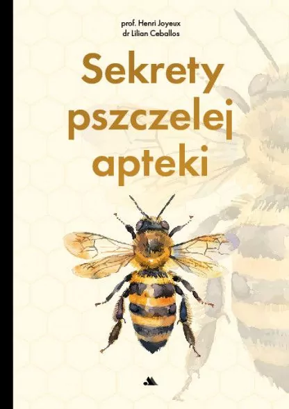 Sekrety pszczelej apteki - tantis.pl