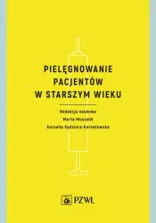 Pielęgnowanie pacjentów w starszym wieku