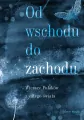 Od wschodu do zachodu. Wiersze Polaków z całego świata - tantis.pl