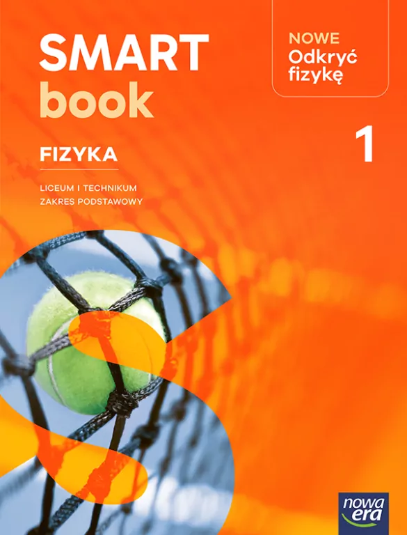 Nowe Odkryć fizykę 3. Smartbook. Zakres podstawowy. Liceum i technikum - tantis.pl