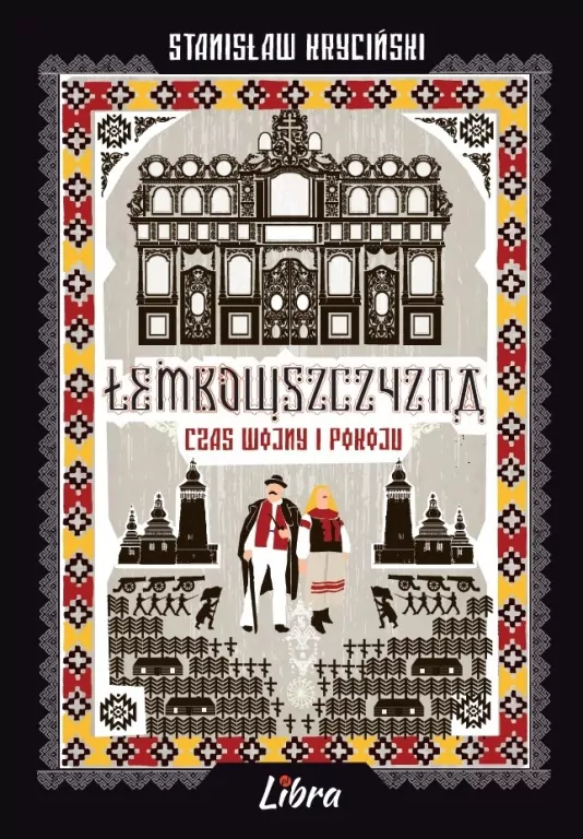 Łemkowszczyzna. Czas wojny i pokoju - tantis.pl