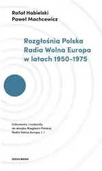 Rozgłośnia Polska Radia Wolna Europa w latach 1950-1975