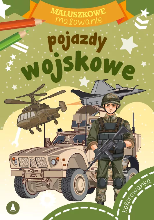 Pojazdy wojskowe. Maluszkowe malowanie - tantis.pl