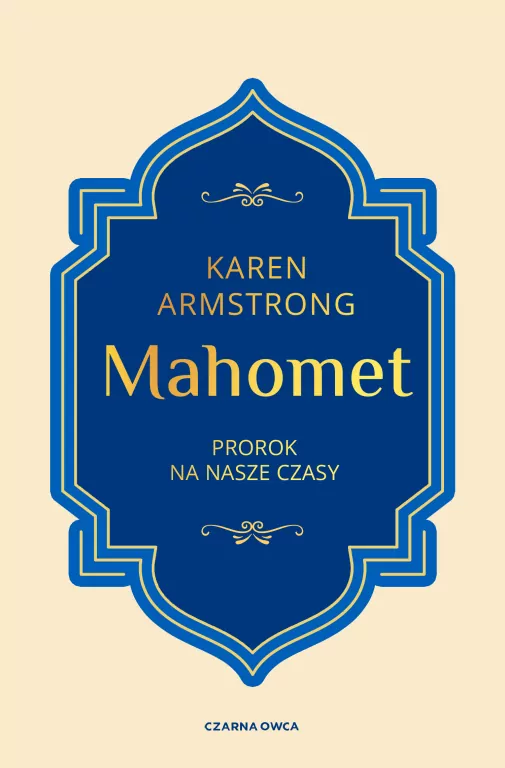 Mahomet. Prorok na nasze czasy - tantis.pl