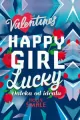 The Valentines T.2 Happy Girl Lucky. Daleka od... - tantis.pl