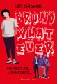 Bruno Whatever - tantis.pl