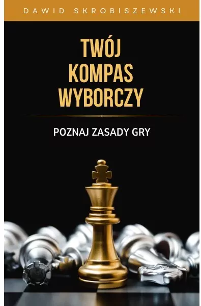 Twój kompas wyborczy. Poznaj zasady gry - tantis.pl