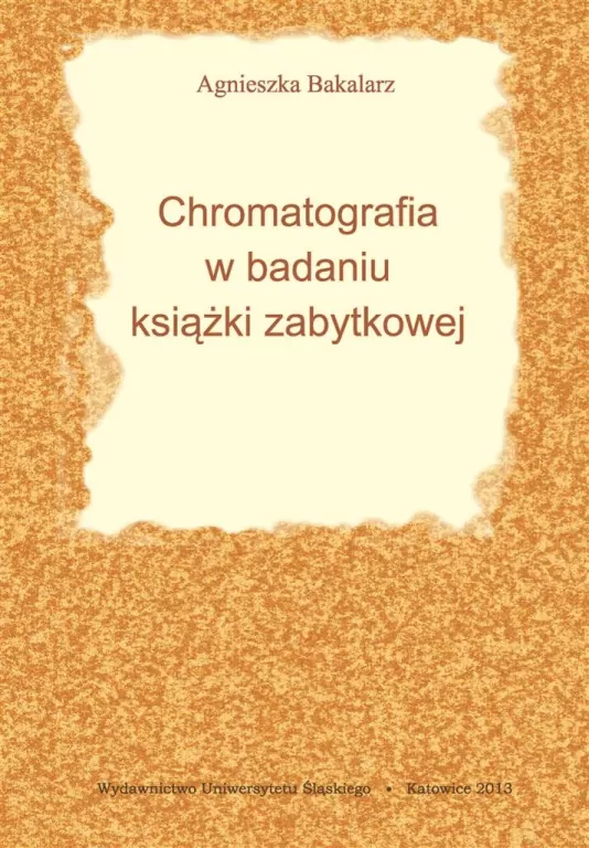 Chromatografia w badaniu książki zabytkowej - tantis.pl