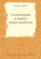 Chromatografia w badaniu książki zabytkowej - tantis.pl