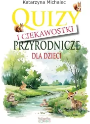 Quizy i ciekawostki przyrodnicze dla dzieci