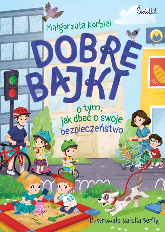 Dobre bajki o tym, jak dbać o swoje bezpieczeństwo - tantis.pl