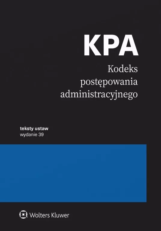 Kodeks postępowania administracyjnego w.39 - tantis.pl