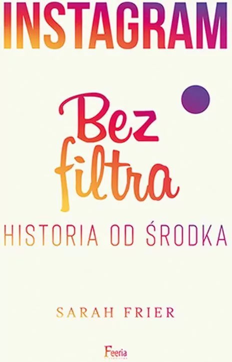 Instagram bez filtra - tantis.pl