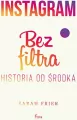 Instagram bez filtra - tantis.pl