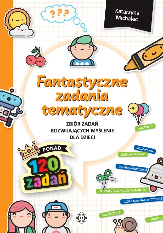 Fantastyczne zadania tematyczne. Zbiór zadań - tantis.pl