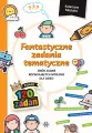 Fantastyczne zadania tematyczne. Zbiór zadań - tantis.pl