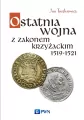 Ostatnia wojna z Zakonem Krzyżackim 1519-1521 - tantis.pl