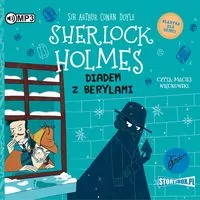 Sherlock Holmes. Diadem z berylami. Klasyka dla dzieci. Tom 26. Audiobook