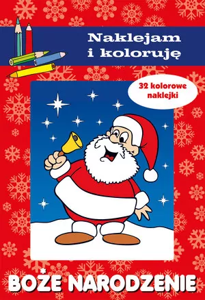 Boże Narodzenie. Naklejam i koloruję - tantis.pl