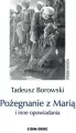 Pożegnanie z Marią i inne opowiadania. Kanon lektur - tantis.pl