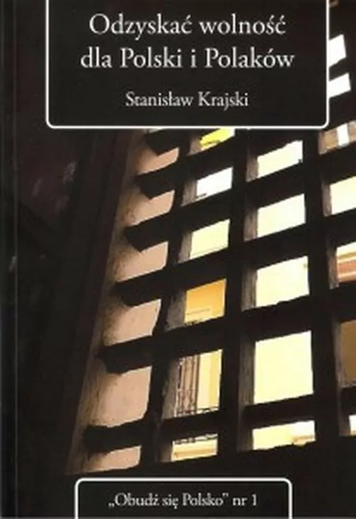 Odzyskać wolność dla Polski i Polaków - tantis.pl