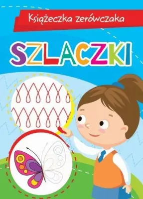 Szlaczki. Książeczka zerówczaka