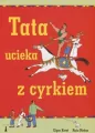 Tata ucieka z cyrkiem - tantis.pl