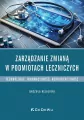 Zarządzanie zmianą w podmiotach leczniczych - tantis.pl
