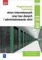 Programowanie i tworzenie stron internetowych oraz baz danych i administrowanie nimi. Kwalifikacja EE.09. Cz.3. Podręcznik - tantis.pl