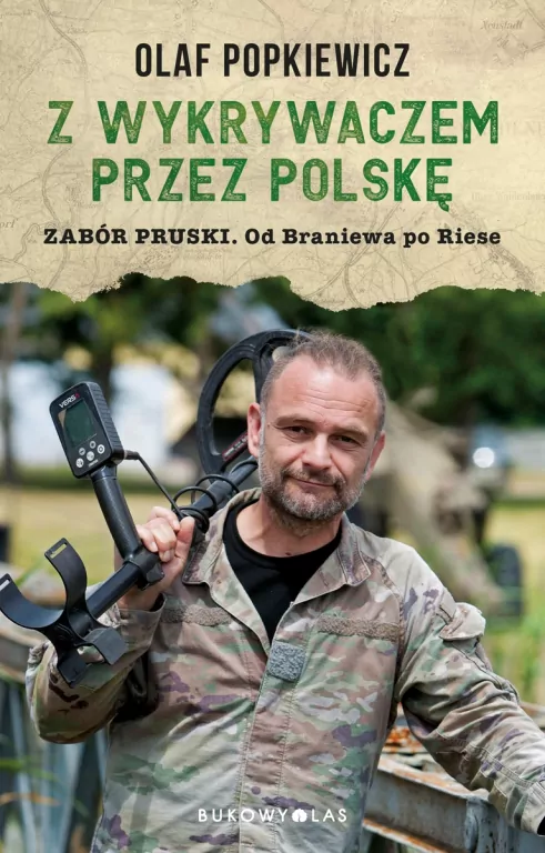 Z wykrywaczem przez Polskę. Zabór pruski. Od... - tantis.pl