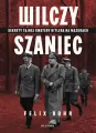 Wilczy Szaniec. Sekrety tajnej kwatery Hitlera... - tantis.pl