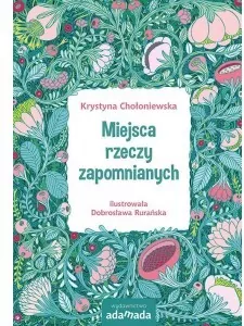 Miejsca rzeczy zapomnianych - tantis.pl