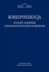 Korespondencja Izydory Dąmbskiej z Romanem Witoldem Ingardenem