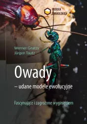 Owady - udane modele ewolucyjne. Fascynujące i zagrożone wyginięciem