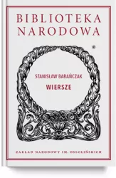 Wiersze. Stanisław Barańczak