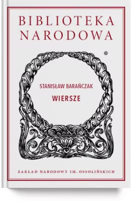 Wiersze. Stanisław Barańczak