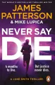 Never Say Die - tantis.pl