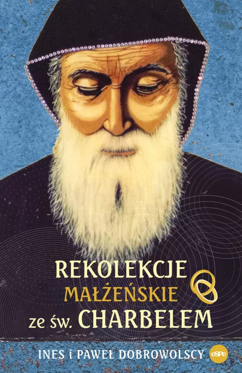 Rekolekcje małżeńskie ze św. Charbelem - tantis.pl