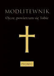 Modlitewnik Ojcze, powierzam się Tobie czarny