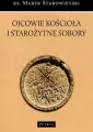 Ojcowie Kościoła i starożytne sobory - tantis.pl