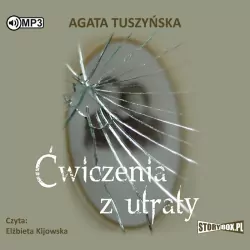 Ćwiczenia z utraty. Audiobook