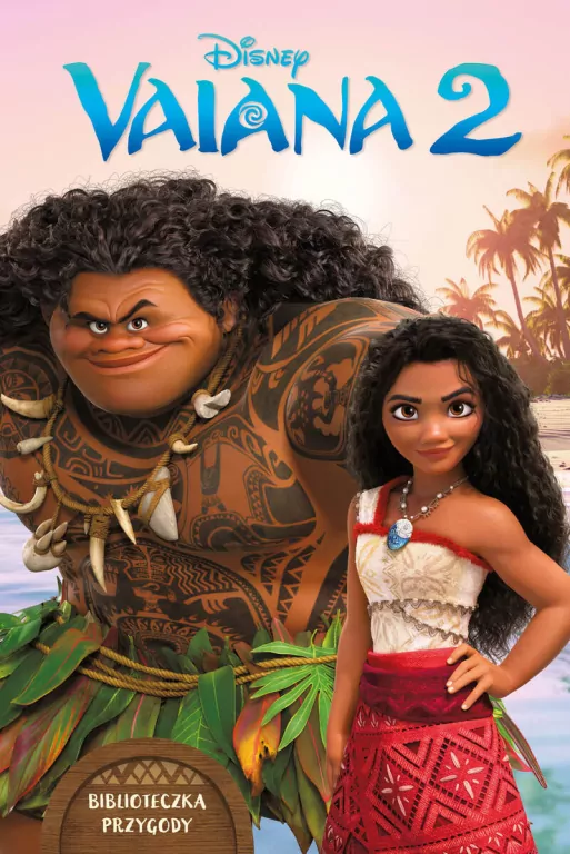 Vaiana 2. Biblioteczka przygody. Disney - tantis.pl