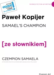 Samael's Champion / Czempion Semaela z podręcznym słownikiem angielsko-polskim
