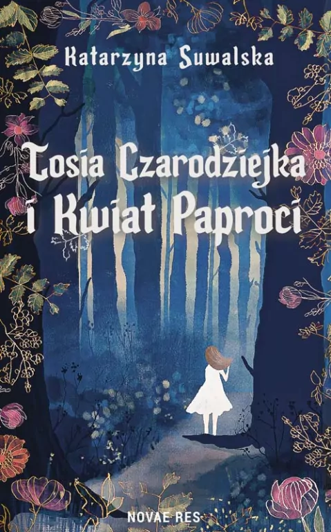 Tosia Czarodziejka i Kwiat Paproci - tantis.pl