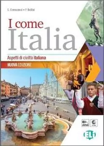 I come Italia - Aspetti di civilta italiana + audio mp3 + guida online - Nuova Edizione - tantis.pl
