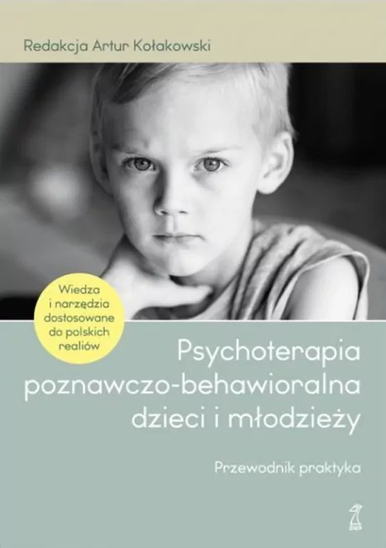 Psychoterapia poznawczo-behawioralna dzieci i młodzieży. Przewodnik praktyka - tantis.pl