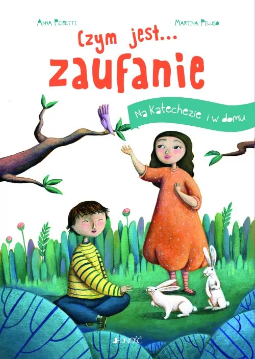 Czym jest... zaufanie. Na katechezie i w domu - tantis.pl