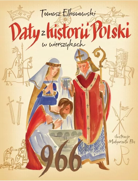 Daty z historii Polski w wierszykach - tantis.pl